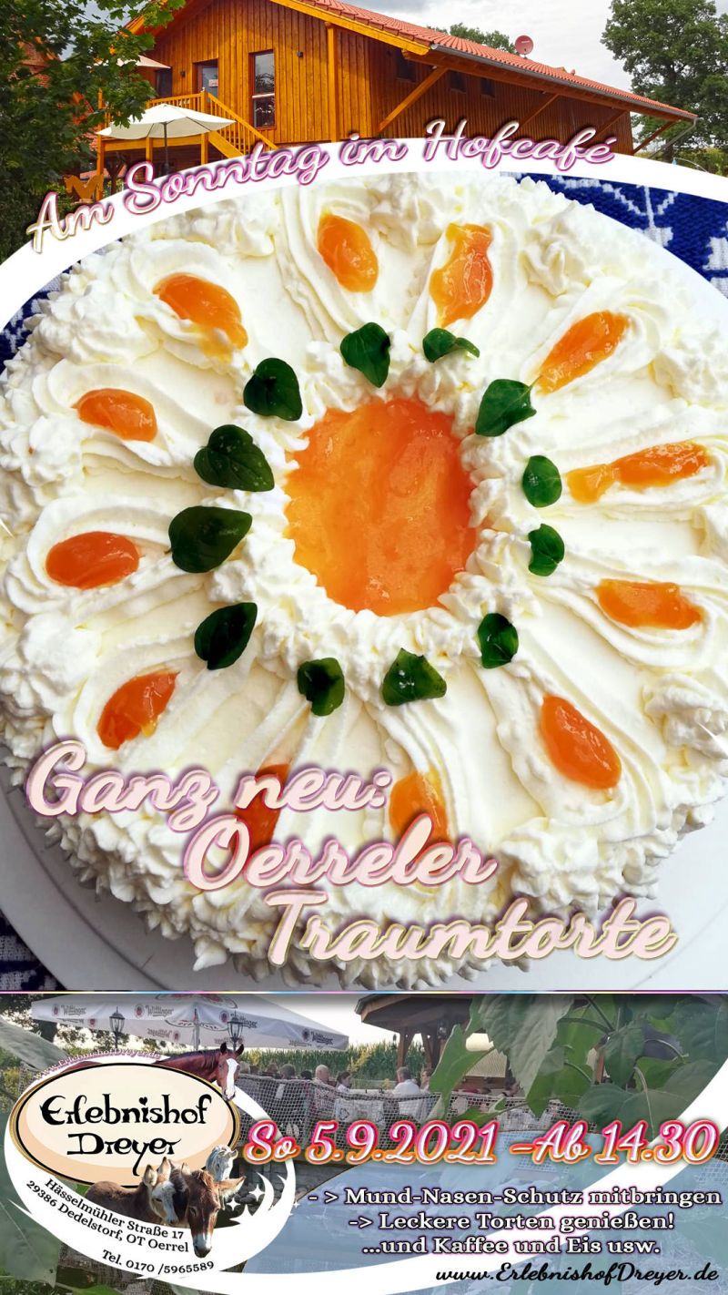 Erlebnishof Dreyer - Hofcafé Oerreler Traumtorte